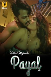Payal (2024) Ullu Original